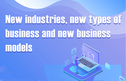 New Industries, New Types of Business and New Business Models
